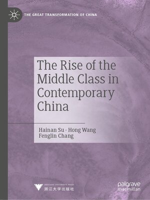 cover image of The Rise of the Middle Class in Contemporary China